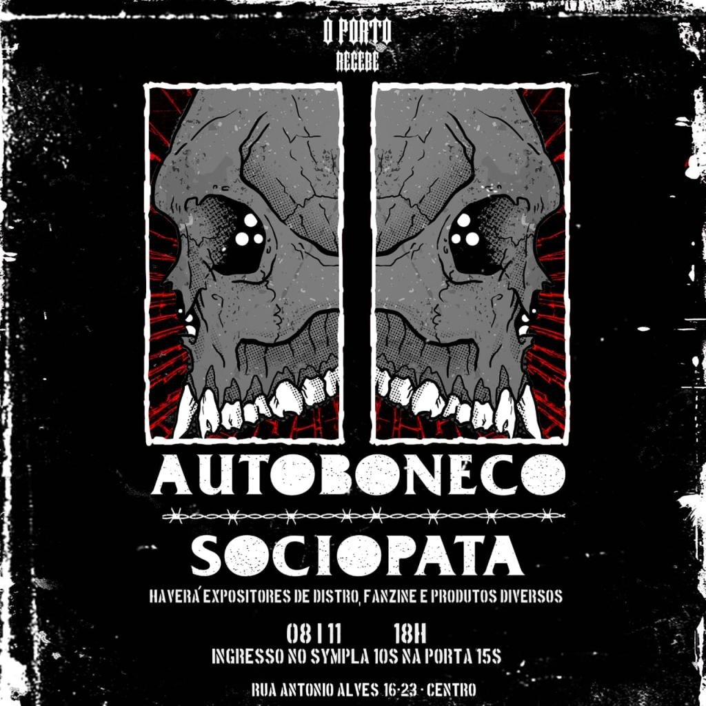 Sábado tem Autoboneco e Sociopata em O Porto