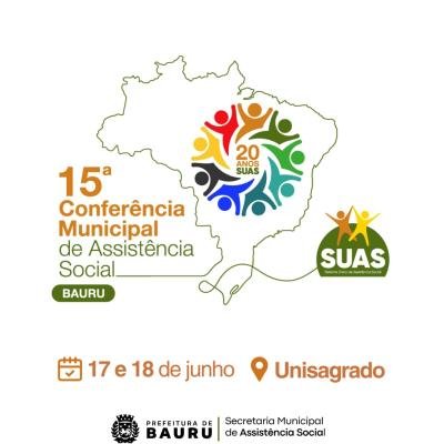 Inscrições abertas para a 15ª Conferência Municipal de Assistência Social em Bauru
