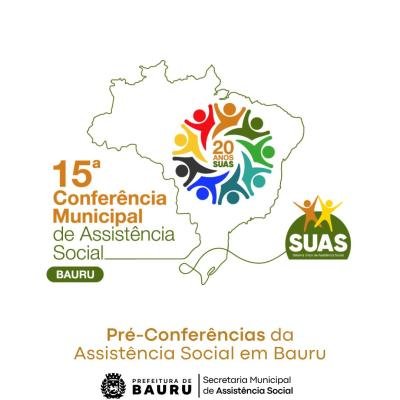 Pré-Conferências de Assistência Social acontecem até 6 de junho em Bauru