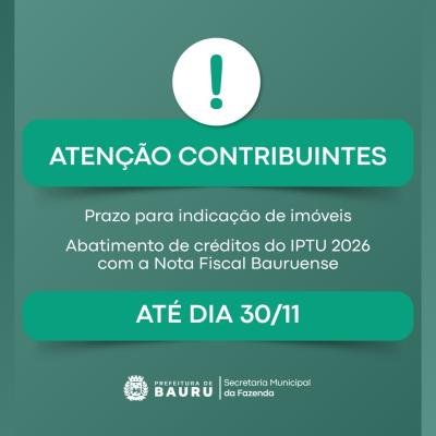 Indique Imóveis para Usar Créditos da Nota Fiscal Bauruense no IPTU 2026