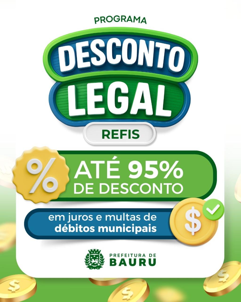 Prefeitura de Bauru lança Programa Desconto Legal com até 95% de abatimento em juros e multas até novembro de 2025