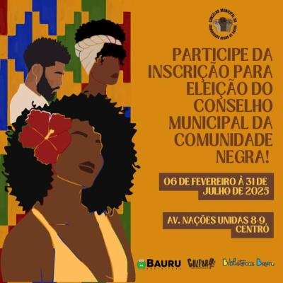 Conselho da Comunidade Negra de Bauru abre cadastramento 2025-2027