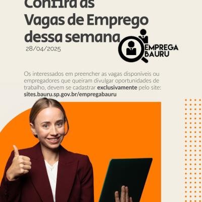 Emprega Bauru: vagas da semana - 28/04/2025