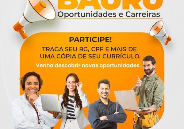 ‘Gera Bauru’ com Mais de 2.900 Vagas de Emprego Acontece Nesta Terça-Feira na Praça Rui Barbosa