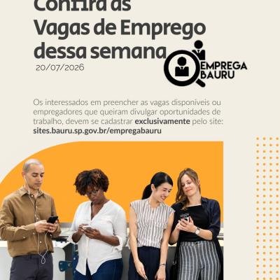 Emprega Bauru Vagas da Semana: Confira as Mais de 80 Oportunidades Abertas!