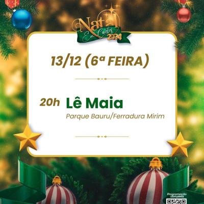 ‘Natal EmCantos’ será na região do Parque Bauru/Ferradura Mirim nesta sexta-feira