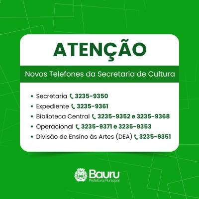 Secretaria de Cultura informa novos números de telefone