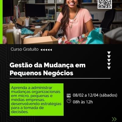 Curso ‘Gestão da Mudança em Pequenos Negócios’ segue com inscrições abertas no CIT em parceria com o Senac-Bauru