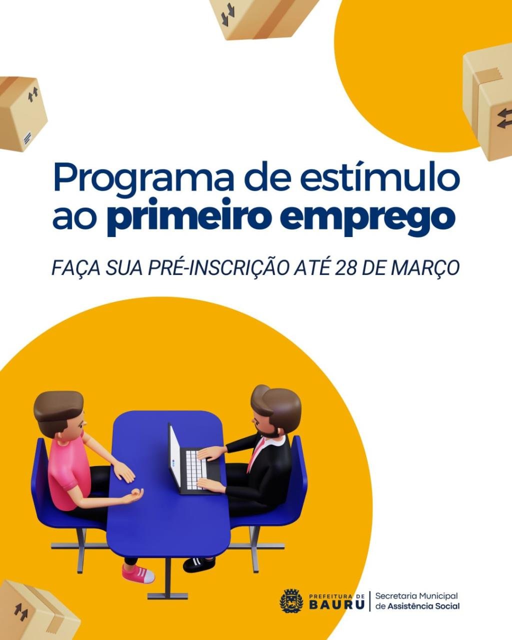 Secretaria de Assistência Social encerra pré-inscrições para o Programa de Estímulo ao Primeiro Emprego nesta sexta-feira